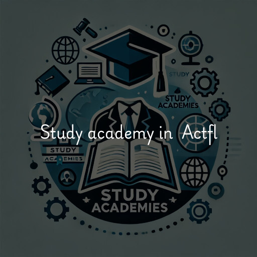 Study Academy at  Actfl