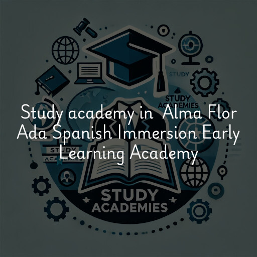 Study Academy at  Alma Flor Ada Spanish Immersion Early Learning Academy