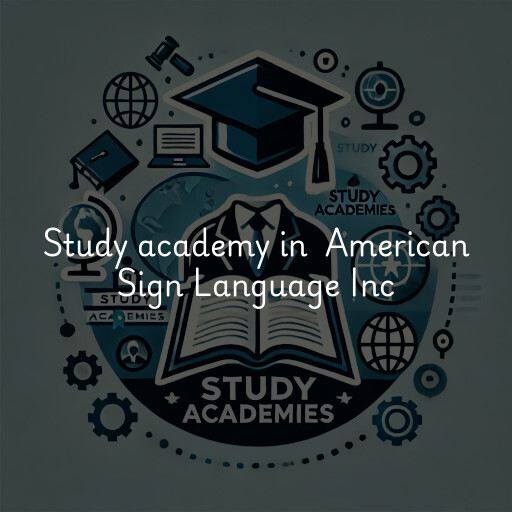 Study Academy at  American Sign Language Inc