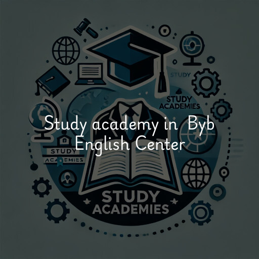 Study Academy at  Byb English Center