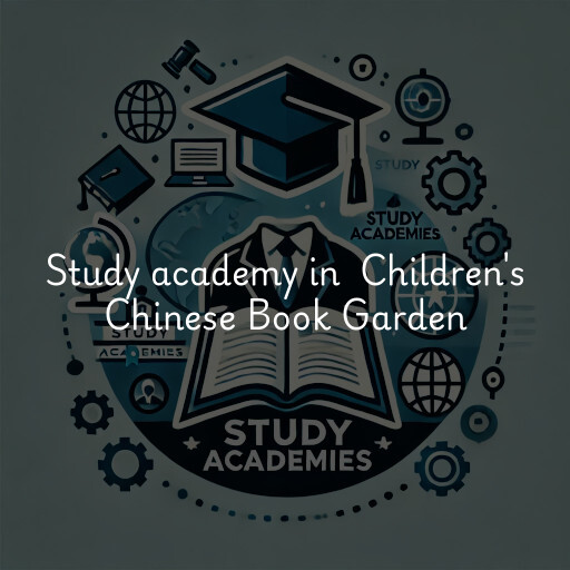 Study Academy at  Children's Chinese Book Garden