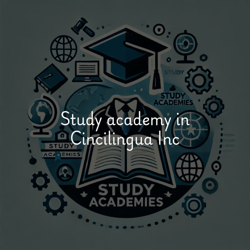 Study Academy at  Cincilingua Inc