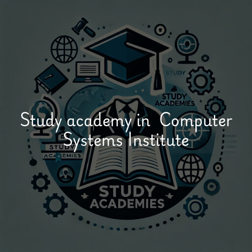 Study Academy at  Computer Systems Institute