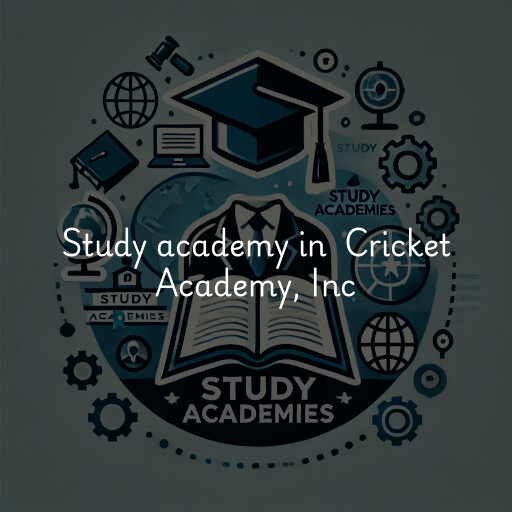 Study Academy at  Cricket Academy, Inc