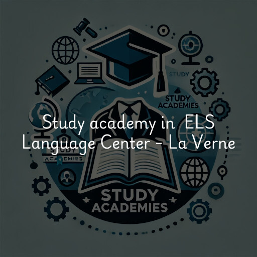 Study Academy at  ELS Language Center - La Verne