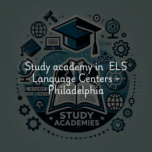 Study Academy at  ELS Language Centers - Philadelphia