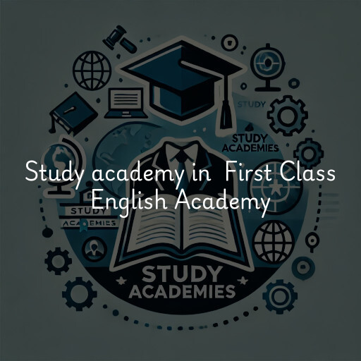 Study Academy at  First Class English Academy
