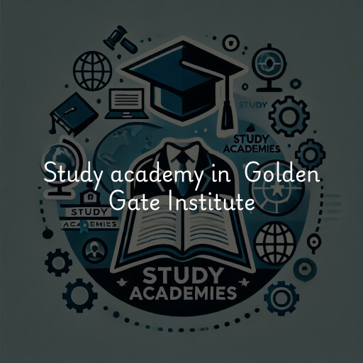 Study Academy at  Golden Gate Institute