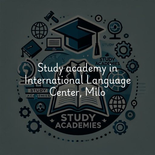 Study Academy at  International Language Center, Milo