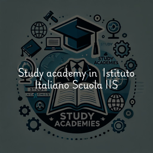 Study Academy at  Istituto Italiano Scuola IIS