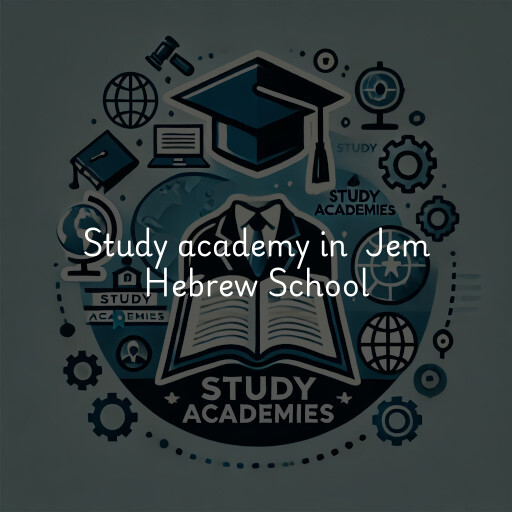 Study Academy at  Jem Hebrew School