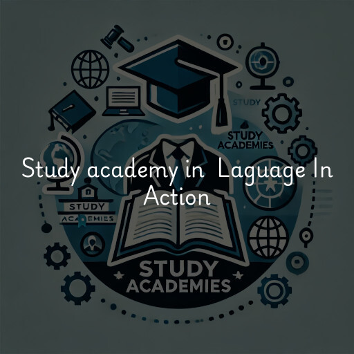 Study Academy at  Laguage In Action