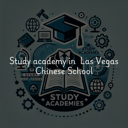 Study Academy at  Las Vegas Chinese School