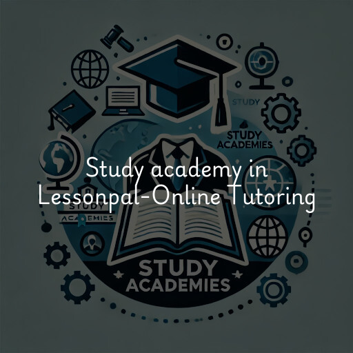 Study Academy at  Lessonpal-Online Tutoring
