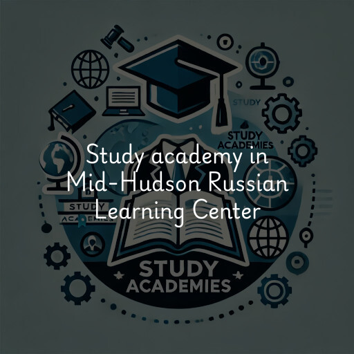 Study Academy at  Mid-Hudson Russian Learning Center