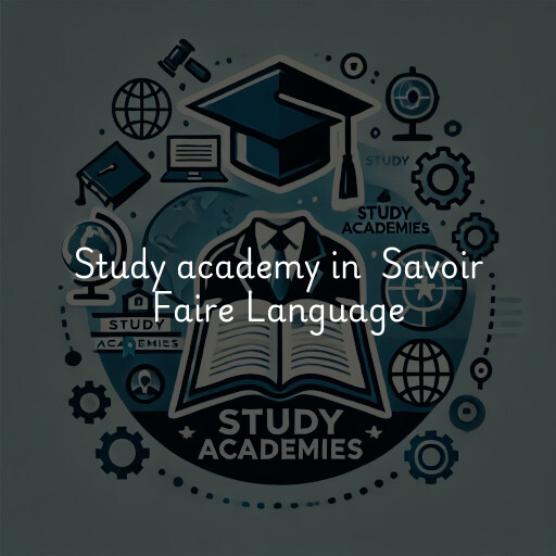 Study Academy at  Savoir Faire Language