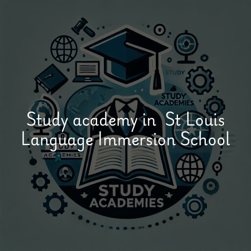 Study Academy at  St Louis Language Immersion School